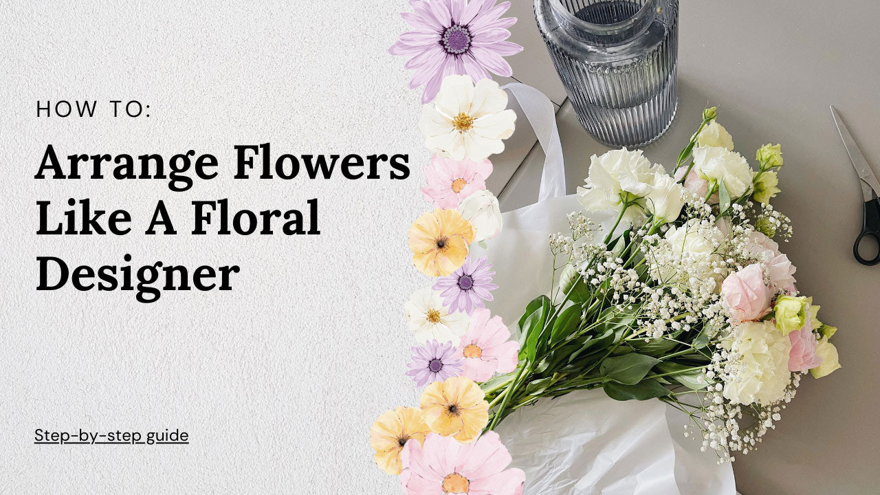 arrange flowers like a professional florist - LOV Flowers
